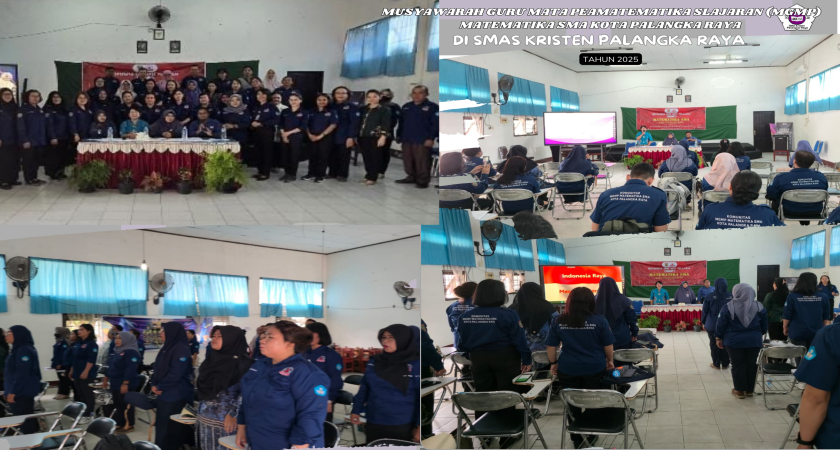 Musyawarah Guru Mata Pelajaran (MGMP) Matematika SMA Kota Palangka Raya di SMA Kristen Palangka Raya